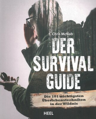McNab: Der Survival Guide die wichtigsten Überlebenstechniken  Handbuch/Ratgeber
