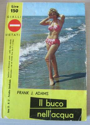 Das Loch im Wasser. Frank J. Adams. Gelb verboten. ed Klan. 1964