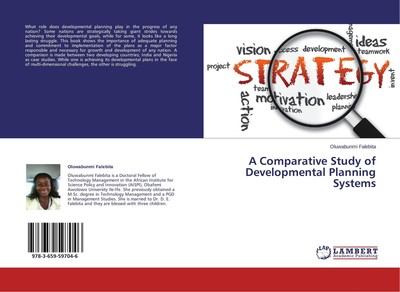 A Comparative Study of Developmental Planning Systems Oluwabunmi Falebita