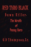 Gd Thompson Sr | Red Thru Black | Taschenbuch | Englisch (2014) | Dawn Killer