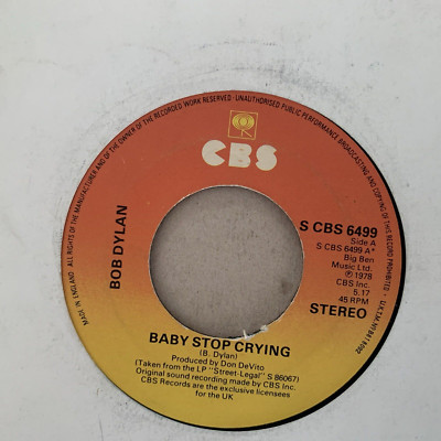 Bob Dylan - Baby Stop Crying  7'' Single CBS Records 1978