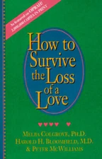 How to Survive the Loss of a Love - Hardcover By Colgrove, Melba - GOOD