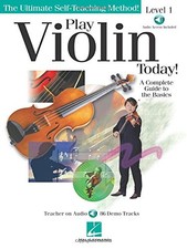 PLAY VIOLIN TODAY : A COMPLETE GUIDE TO THE BASICS LEVEL 1 By Hal Leonard Corp.