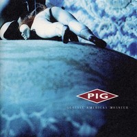 Pig - Genuine American Monster - Cd - G72Z