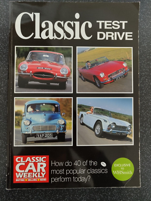 Classic Test Drive from Classic Car Weekly Editor: Russ Smith