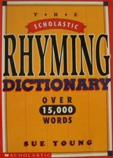 Scholastic Rhyming Dictionary: Over 15,000 Words (The Scholastic Rhyming  - GOOD
