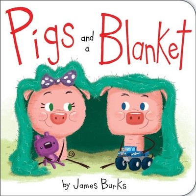 Pigs And A Blanket by James Burks 9781368007757