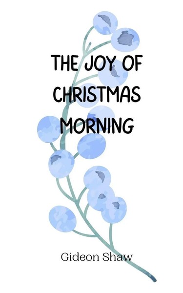 The Joy Of Christmas Morning Gideon Shaw Taschenbuch Englisch 2024-image