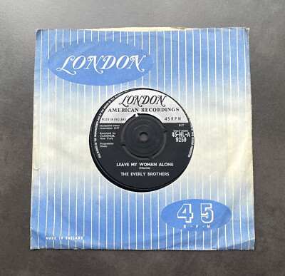 7'' Everly Brothers - Leave My Woman Alone/ Like Strangers - UK London