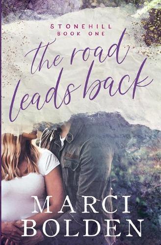 Thumbnail - Marci Bolden The Road Leads Back (taschenbuch) Stonehill