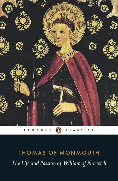 Thomas Of Monmouth | The Life And Passion Of William Of Norwich | Taschenbuch-image