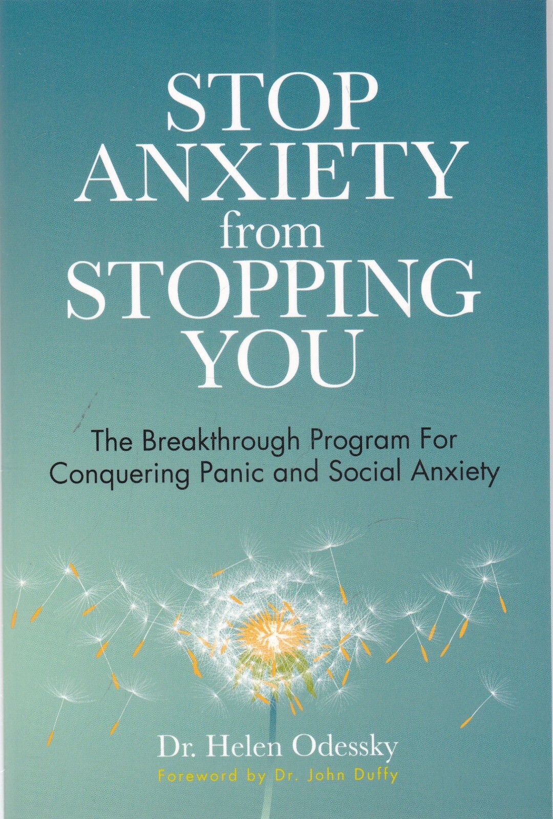 Stop Anxiety from Stopping You by Dr Helen Odessky New Book Self Help