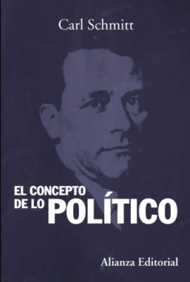 El concepto de lo pol�tico : texto de 1932 con un pr�lo - Spanish Language Paper
