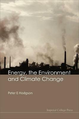 Energy, the Environment and Climate Change by 