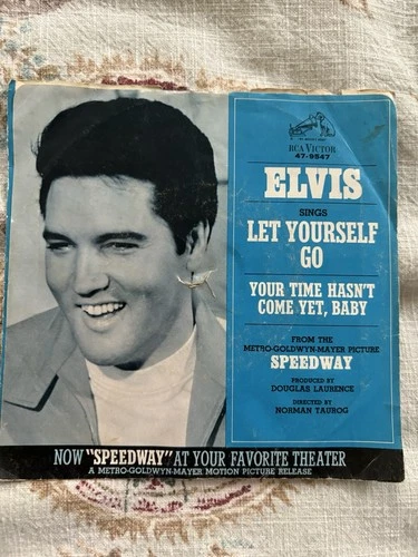 ELVIS PRESLEY - Let Yourself Go / Your Time Hasn't Come Yet, Baby (47-9547)