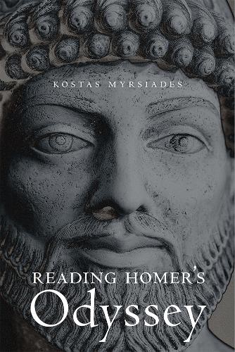 Reading Homer′s Odyssey Myrsiades Hardback John Wiley & Sons 9781684481316