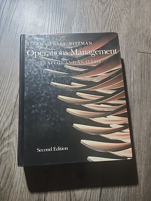 Operations Management : Strategy and Analysis by Larry P. Ritzman and Lee J....