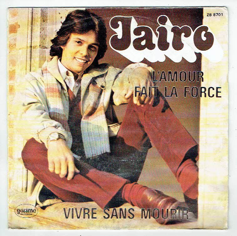 Jairo Vinyl 45 RPM 7"" Love Makes the Force - Live Without Dying - Garima 8701