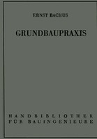 Ernst Bachus | Grundbaupraxis | Taschenbuch | Deutsch (2012) | Xii | Springer
