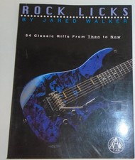 54 Classic Rock Licks Riffs For Guitar by Jared Walker 1994 Music Song Book