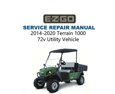 EZGO Terrain 1000 Service Manual | 2014-2020 72V Utility Vehicle | USB & Link