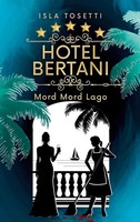 Hotel Bertani | Mord Mord Lago | Isla Tosetti | Taschenbuch | 342 S. | Deutsch