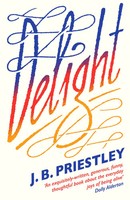 Delight PB | J. B. Priestley | Englisch | Taschenbuch | Kartoniert / Broschiert