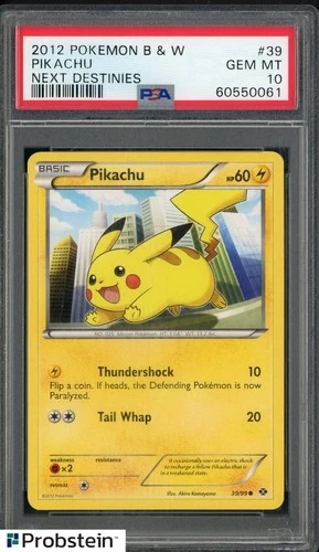 2012 Pokemon B&W Next Destinies #39 Pikachu PSA 10 GEM MINT