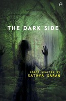 The Dark Side Short Stories Satya Saran Taschenbuch Englisch 2015