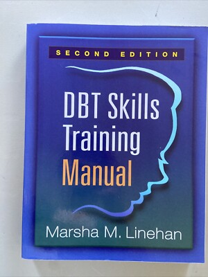 DBT Skills Training Manual, Second Edition -Very Good Condition, Paperback