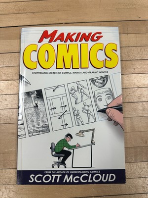 Making Comics Storytelling Secrets of Comics Manga And Graphic Novels Drawing VG