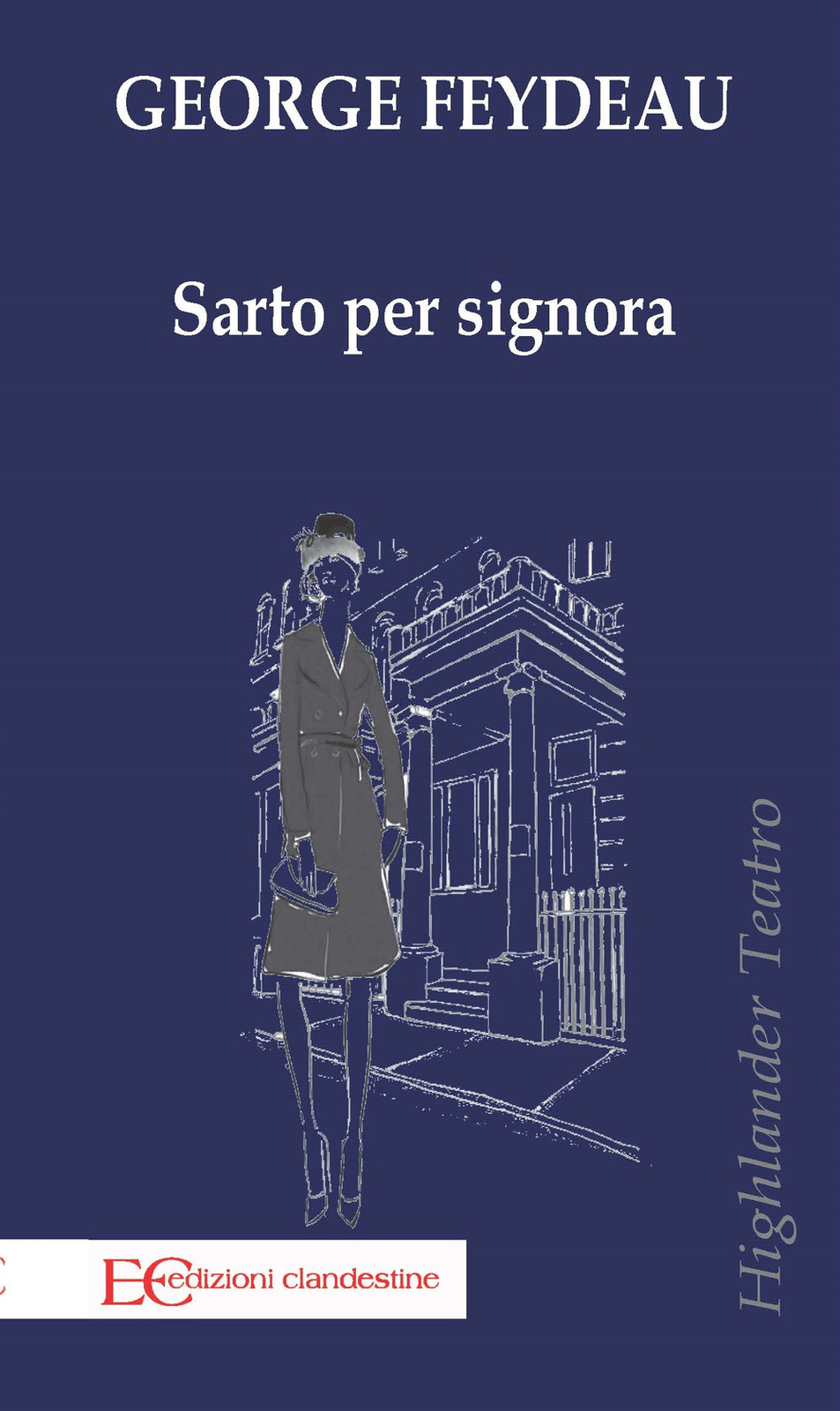 Sarto per signora - Feydeau Georges