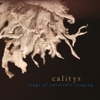 Calitys - Songs Of Unearthly Longing - Cd - G3Z