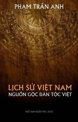 Nguon Goc Dan Toc Viet by Pham Tran Anh (Vietnamese) Paperback Book