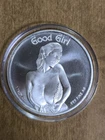 Sexy Silver - Good Girl Gone Bad 1 Troy Oz .999 Fine Art Round - Rare Authentic
