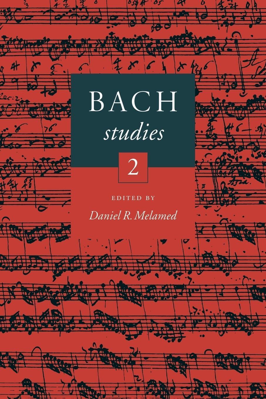 Thumbnail - Daniel R. Melamed | Bach Studies 2 | Taschenbuch | Englisch (2006) |