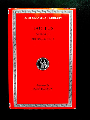 Tacitus, Annals Books 4-6, 11-12 Loeb Classical Library