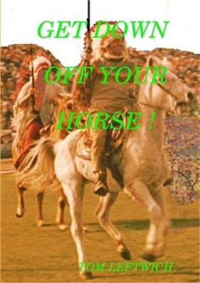 Get Down Off Your Horse ! (Paperback or Softback)