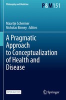 A Pragmatic Approach To Conceptualization Of Health And Disease | Englisch | Xv