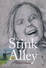 Stink Alley (2002) - Paperback, by Gilson Jamie - Good