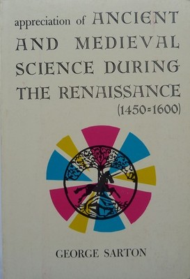 1961 PB Appreciation of Ancient and Medieval Science During the Renaissance (1..