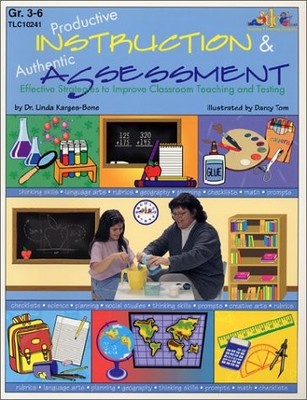 PRODUCTIVE INSTRUCTION & AUTHENTIC ASSESSMENT By Linda Karges-bone **BRAND NEW**