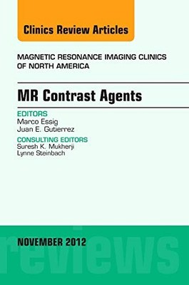 MR CONTRAST AGENTS, AN ISSUE OF MAGNETIC RESONANCE IMAGING By Essig Marco VG