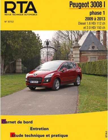 Revue technique Peugeot 3008 1 phase 1 | Édition technique RTA B752 haute précision