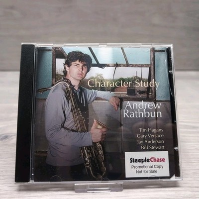 Andrew Rathbun - Character Study - CD Album - 2018 Steeplechase - Promo Copy VGC