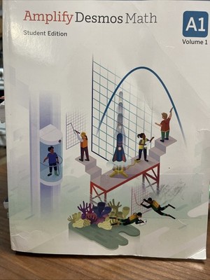 Amplify Desmond Math Student Edition Volume 1 Units 1-4
