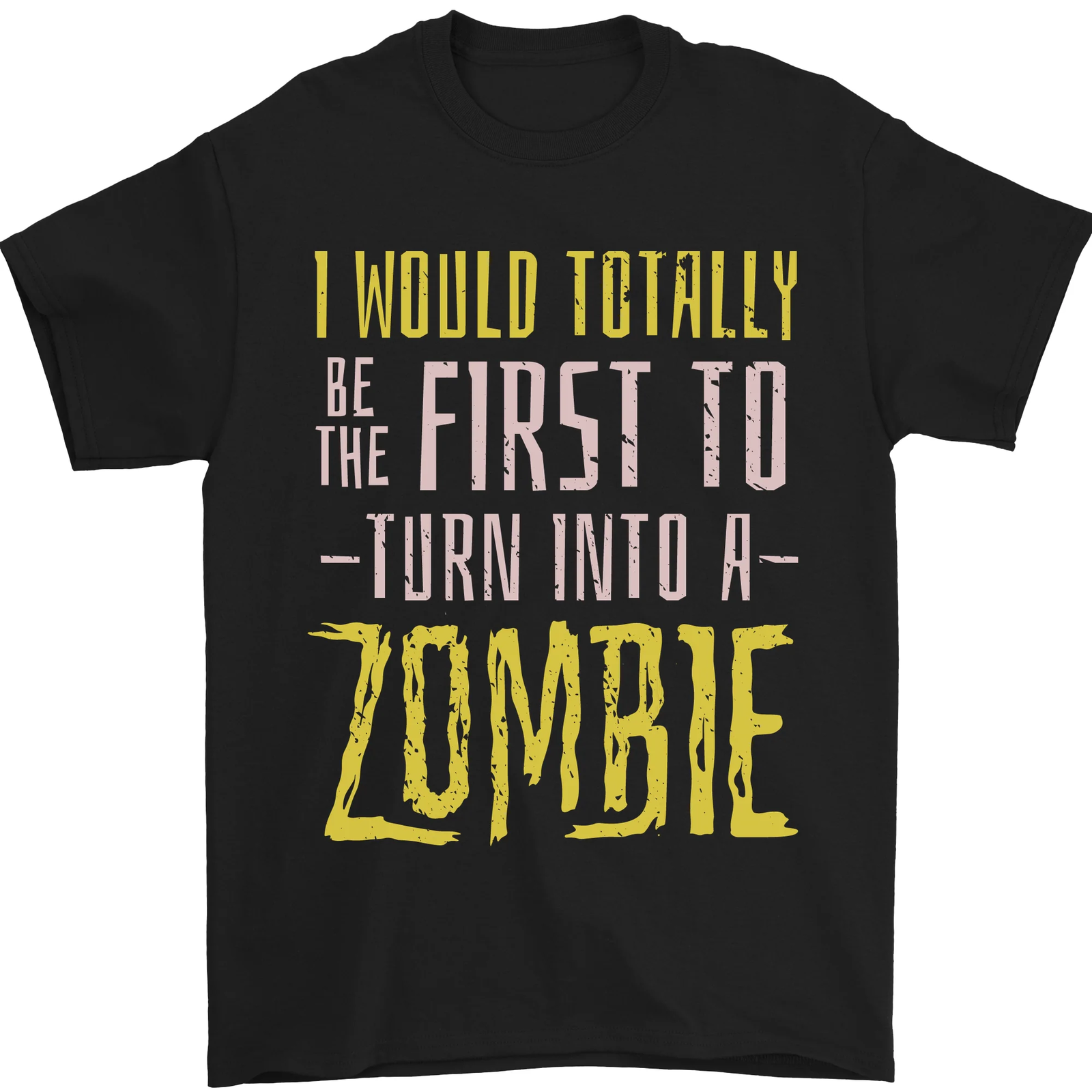 Zombie Apocalypse Funny Halloween Quote Mens T-Shirt 100% Cotton