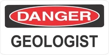 3 DANGER GEOLOGIST  HELMET/HARD HAT/TOOLBOX/LUNCHBOX STICKER UNION H604