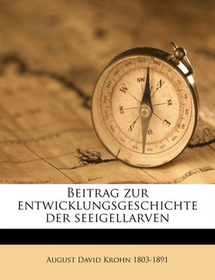 Krohn - Beitrag zur entwicklungsgeschichte der seeigellarven - paperba - X555z