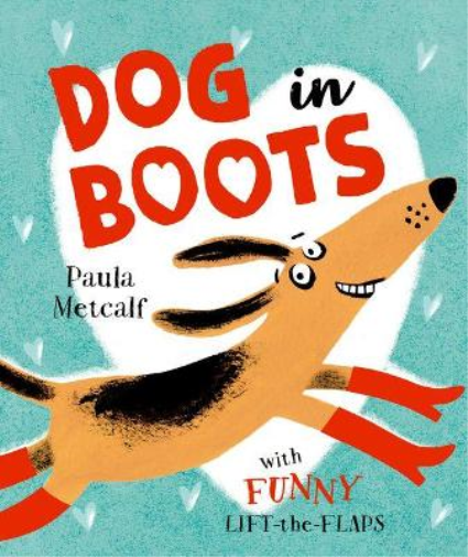 Paula Metcalf Dog in Boots (Tascabile)